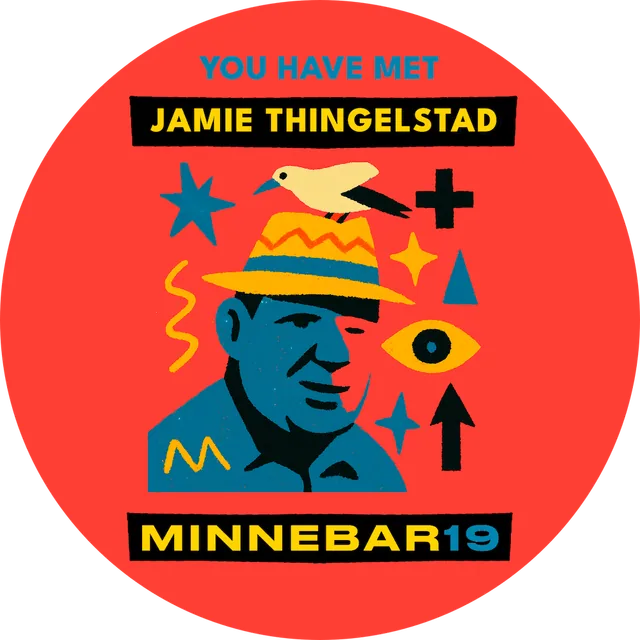 You have met Jamie Thingelstad at Minnebar 19