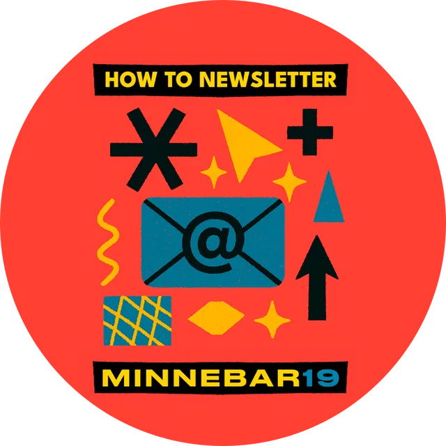 Minnebar 19: How to Newsletter